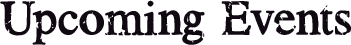 Upcoming Events